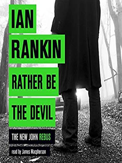 Title details for Rather Be the Devil by Ian Rankin - Available
